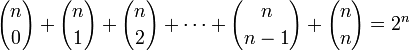 {n \choose 0} + {n \choose 1} + {n \choose 2} + \cdots + {n \choose n-1} + {n \choose n} = 2^n